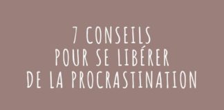 Educational infographic : 7 conseils pour se libérer de la procrastination