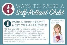 Educational infographic : Six Ways To Raise a Self-Reliant Child (Infograph)