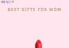 Fashion infographic : Best Gifts for Mom