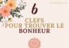 Fashion infographic : Bonheur: Six clefs pour le trouver et le garder ! – Séréna bien-être