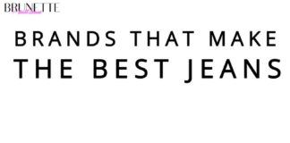 Fashion infographic : Brands that make the Most Comfortable Jeans