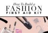 Fashion infographic : How to Build a Fashion First Aid Kit