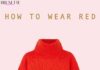 Fashion infographic : How to Wear Red in Spring and My Numbers