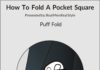 Fashion infographic : awesome How To Fold A Pocket Sq. Infographic | The Puff Fold