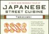 Food infographic – 10 Japanese Street Foods Worth Knowing