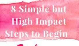 Food infographic – 8 Simple but High Impact Steps to Begin Eating Healthier