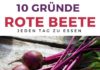 Food infographic – Rotes Wunder für Gesundheit: 10 Gründe Rote Beete gesund zu sein – Ira Bungenberg