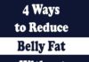 Health infographic : 4 Ways to Reduce Belly Fat Without Working Out