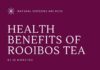 Health infographic : Health Benefits of Rooibos Tea (#2 is Amazing)