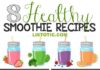 Health infographic : Healthy Smoothie Tips and Ideas (plus 8 healthy smoothie recipes for kids and ad…