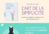 Health infographic : l'art de la simplicité de dominique Loreau – résumé du livre illustré go…