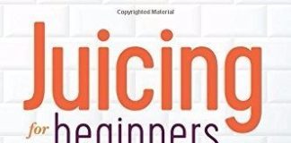 Healthcare infographic : Details about Juicing for Beginners The Essential Guide to Juicing Recipes for Weight Loss