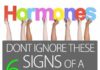 Healthcare infographic : Don’t Ignore These 6 Signs of a Hormonal Imbalance