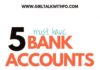 Management : 5 Bank Accounts that Every Adult Should Have