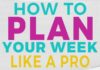 Management : How to Plan Your Week