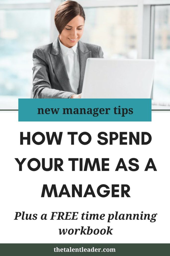 Management : How To Spend Your Time As A New Manager - Infographicnow 