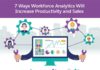 Management : Management : 7 Ways Workforce Analytics Will Increase Productivity and Sales Infographic…