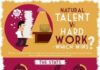 Management : Management : Natural Talent or Hard Work: Which Wins? (Infographic) / smallbiztrends.com