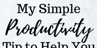 Management : My Simple Productivity Tip to Help You Stay Focused