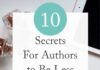 Marketing strategies : 10 Secrets to Being Less Overwhelmed With Book Marketing