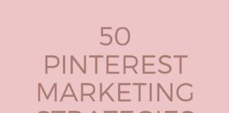 Marketing strategies : 50 Ways to Improve Your Pinterest Strategy