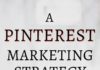Marketing strategies : A Pinterest Marketing Strategy That Will Skyrocket Your Traffic