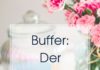 Marketing strategies : Buffer: Der einfache Posting-Planer