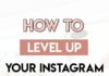 Marketing strategies : How To Level Up Your Instagram Strategy With The Tailwind