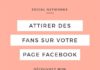 Marketing strategies : L’arme secrète pour gagner des fans sur Facebook