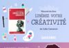 Marketing strategies : Résumé du livre “Libérez votre créativité” de Julia Cameron – Infographie i…