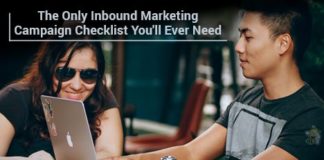 Marketing strategies : The Only Inbound Marketing Campaign Checklist You’ll Ever Need