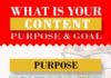 Marketing strategies : What’s Your Content Purpose and Goal
