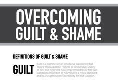 Psychology : Carrying Guilt & shame of a past event, an destroy self confidence, leaving indi…
