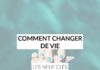 Psychology : Psychology : Comment changer de vie : les neuf clés