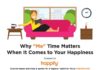 Psychology : Psychology : “Me Time” Matters to Your Happiness A Lot, This Is Why