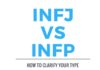 Psychology : Psychology : Psychology : Are you an INFJ or an INFP? Find out with this infographic and in-d…
