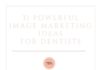 Social media infographic – 31 Powerful Image Marketing Ideas For Your Dental Practice