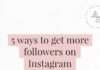 Social media infographic – 5 ways get more followers on Instagram (by taking better pictures)