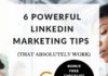 Social media infographic – 6 Powerful LinkedIn Marketing Tips (That Absolutely Work)