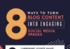 Social media infographic – 8 Ways to Turn Blog Content into Engaging Social Media Images
