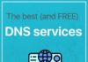 Social media infographic – A List Of The Best Free and Public DNS Services – 2019