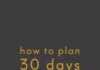 Social media infographic – How to Plan 30 Days of Instagram Content, plan instagram month, 4 weeks advance, grow instagram goal