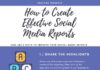 Social media infographic – Infographic : How to Create Effective social media Reports