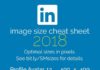 Social media infographic – Social Media Cheat Sheet 2019: Must-Have Image Sizes!