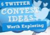 Social media infographic – These 6 Twitter & Social Media Contest Ideas Will Bring You Success