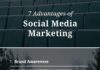 Social media infographic – Top 7 Advantages of Social Media Marketing