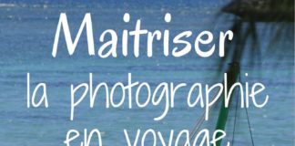 Travel infographic – 10 conseils pour améliorer ses photos de voyage
