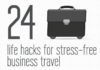 Travel infographic – 24 Ways to Make Business Travel Easy