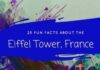 Travel infographic – 25 Facts About the Eiffel Tower You Probably Didn’t Know