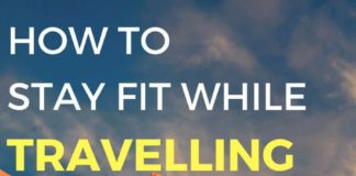 Travel infographic – 5 Simple Ways to Stay Fit While Travelling